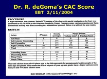 Dr deGoma CAC Score 2004